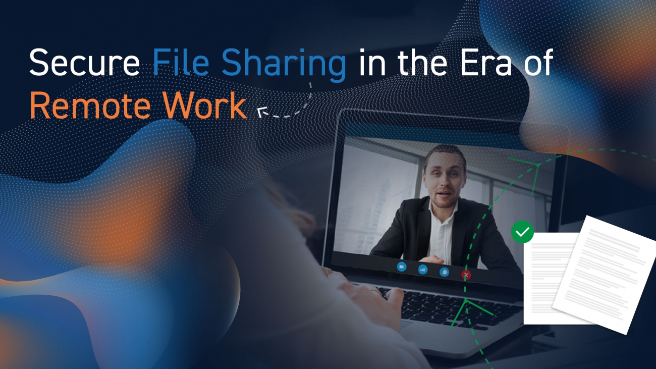 secure file sharing in remote work